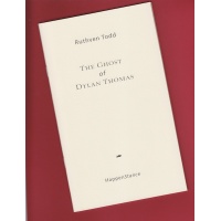The Ghost of Dylan Thomas - Ruthven Todd